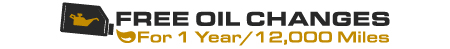Free oil changes for one year or 12,000 miles